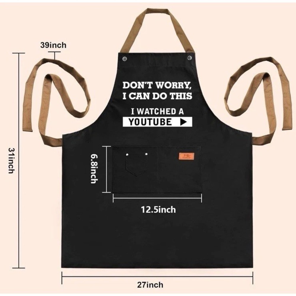 Funny Apron Joke Don'tโ Worry I Can Do This I Watched a YouTube Cooking Grilling